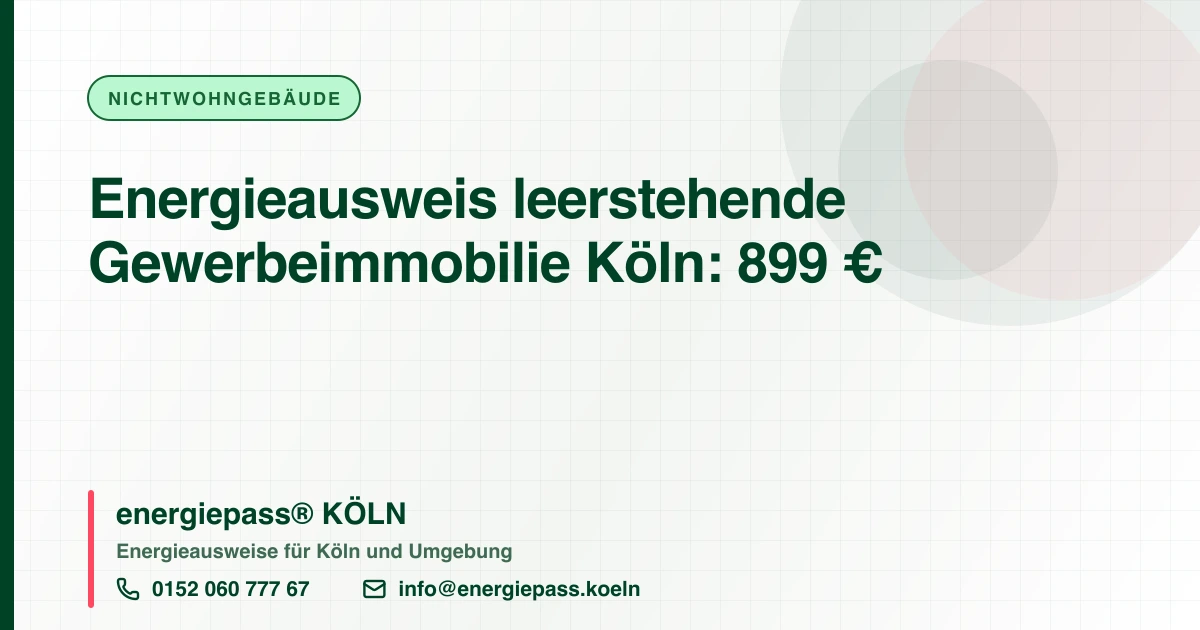 Leerstehende Gewerbeimmobilie in Köln: Welcher Energieausweis passt?, energiepass® KÖLN