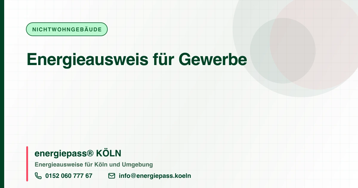 Energieausweis für Gewerbe, energiepass® KÖLN