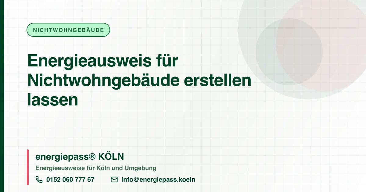 Energieausweis für Nichtwohngebäude erstellen lassen, energiepass® KÖLN