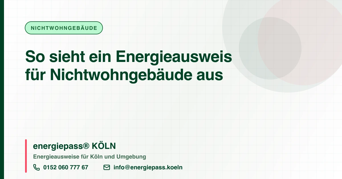 So sieht ein Energieausweis für Nichtwohngebäude aus, energiepass® KÖLN