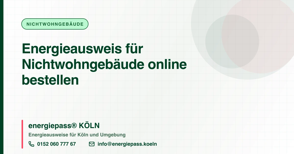 Energieausweis für Nichtwohngebäude online bestellen, energiepass® KÖLN
