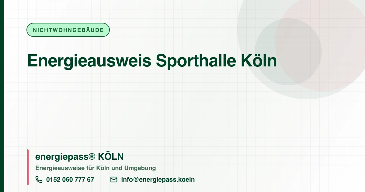 Energieausweis Sporthalle Köln, energiepass® KÖLN