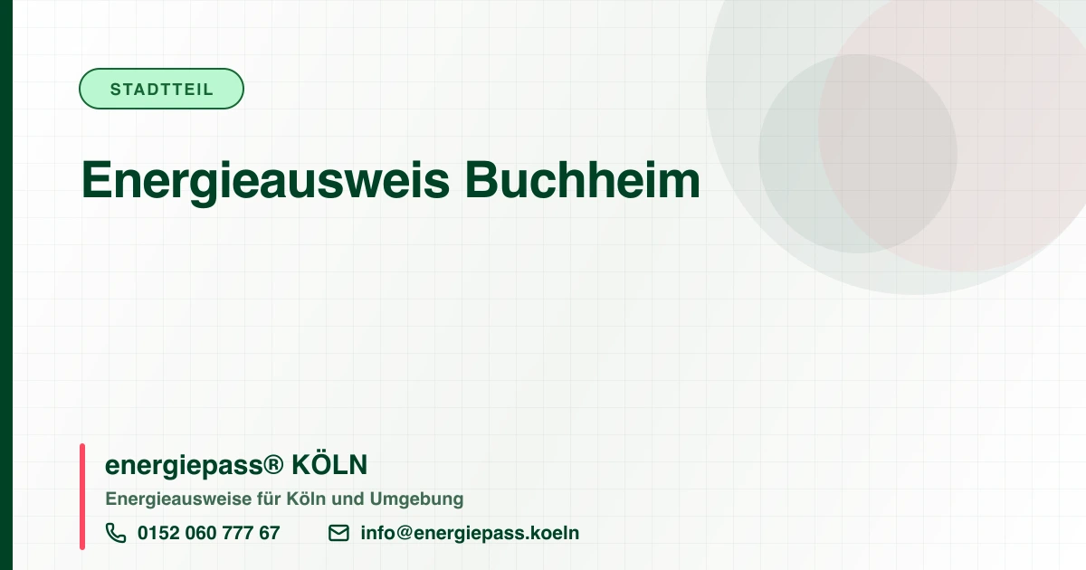 Energieausweis Buchheim, energiepass® KÖLN