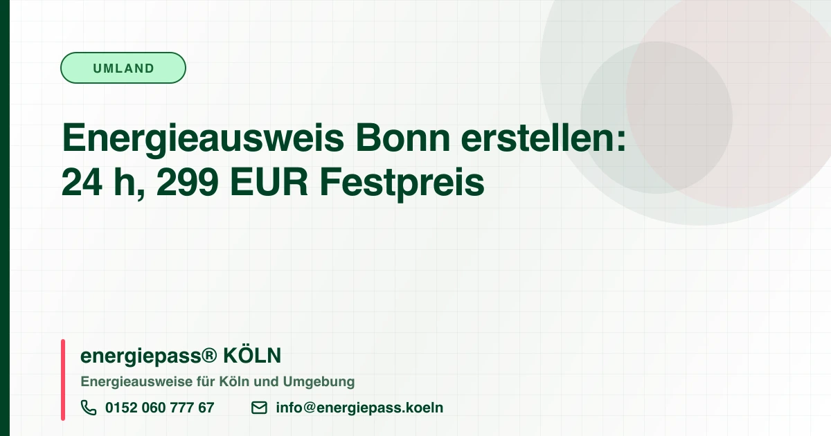 Energieausweis Bonn erstellen: 24 h, 299 EUR Festpreis, energiepass® KÖLN