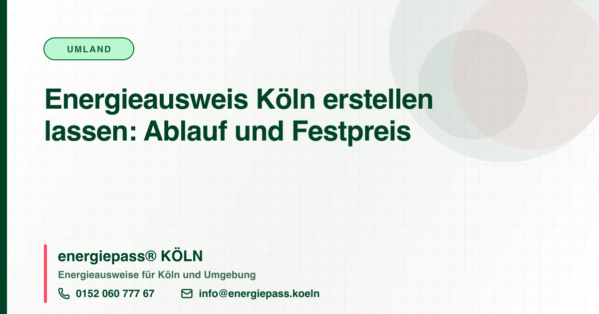 Energieausweis Köln erstellen lassen: Ablauf und Festpreis, energiepass® KÖLN